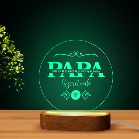 Szeretünk papa kör alakú LED lámpa névvel