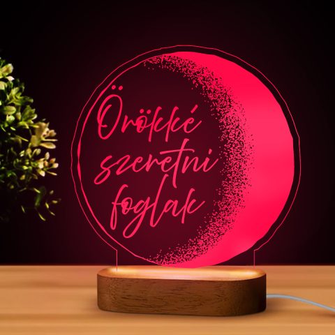 Örökké szeretni foglak feliratú LED lámpa