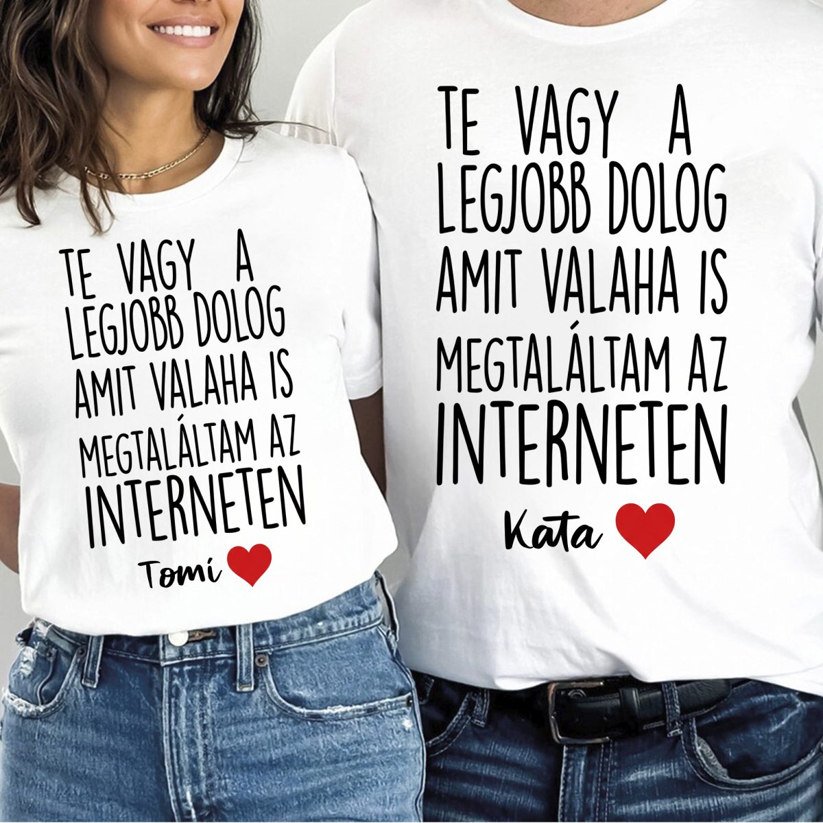 Te vagy a legjobb dolog amit valaha is.. páros póló